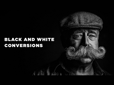 Black and White Conversions blackandwhite