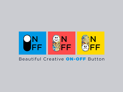 Beautiful Creative ON OFF Button