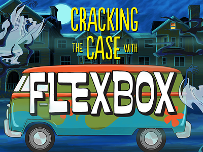 Zoinks! creepy house digital painting flexbox ghosts halloween illustration mystery machine scooby doo spooky van