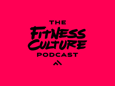 Fitness Culture Podcast brand branding brush script design graphic design identity illustration logo