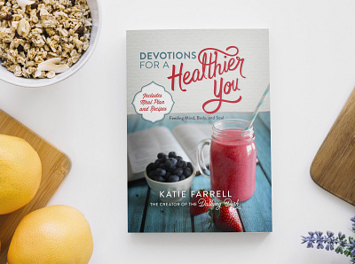 Devotions For A Healthier You Book Cover book cover design lettering