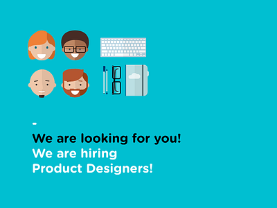 We are hiring Product Designers! hiring product product designers startup ux