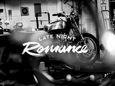 Late Night Romance graphic design hand lettering lettering typography