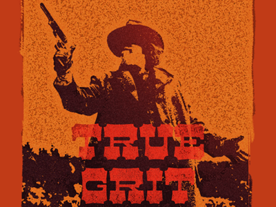 True Grit dude grain grit noise poster texture western