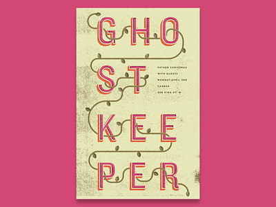 Ghostkeeper Gig Poster bands gig poster live music music texture typography vines