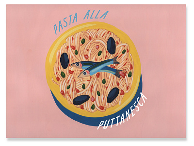 Pasta all Puttanesca food food illustration gouache graphic design hand drawn illustration italian food italiano menu painting poster typeface