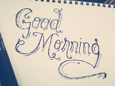 Good Morning - hand lettering font hand lettering script typeface typography