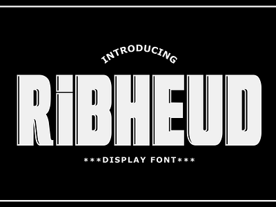 Ribheud | display font branding display fashion magazines invitation label photography posters signboards social media posts stationery