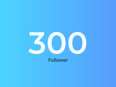 300 Follower app branding cards clean design minimal typography ui ux web website