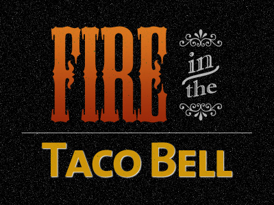 Fire in the Disco taco bell texture type