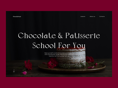 Chocolate & Patisserie School chocolate concept courses design minimalism patisserie school typography ui uidesign uiux webdesign website websiteconcept welcome page