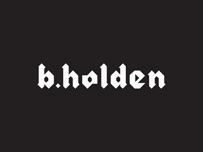 b. holden Black Letter black letter lettering logo typography