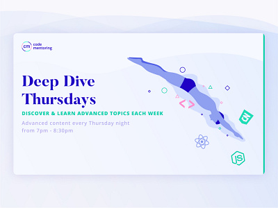 Deep Dive Thursdays event branding coding css dive event html mentoring nodejs thursday water