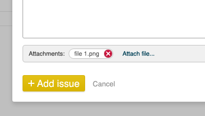 Add issue attach attachment button file popup ui webapp