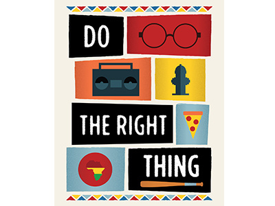 Do The Right Thing - Fan Poster illustration poster vector