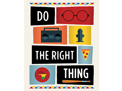 Do The Right Thing - Fan Poster