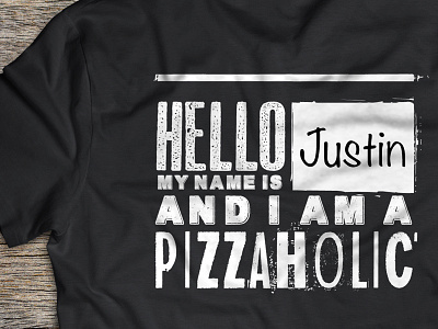 Hello my name is _________ bartoma black branding chicago food grunge humor personalized pizza restaurant tshirt uniform