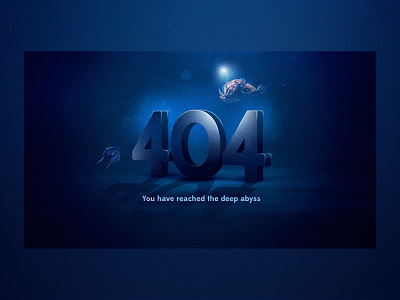 Daily UI Challenge - Day 8 - 404 page dailyui deep sea deepblue design graphic art graphic design illustration minimal ocean photomanipulation sea typography ui ux