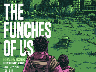Funches OF Us comedy drawing funches gigposter illustration last of us poster ron funches