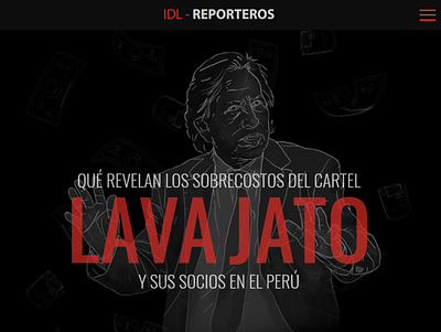 IDL Reporteros - Landing page LAVA JATO corruption design peru president web
