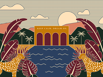 Keep Calm. Dream On. calm design desktop wallpaper dream illustration keep calm tropical