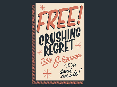 Crushing Regret Sign design lettering sign painting sign writing