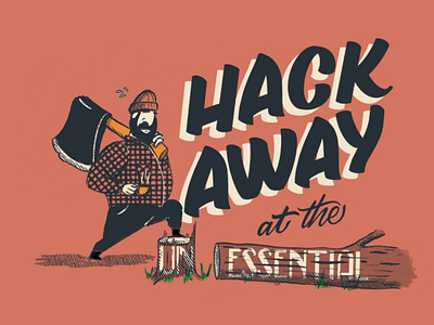 Hack Away Lettering axe flannel illustration lettering lumberjack quote type typography