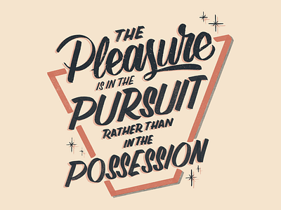 Pursuit > Possession Lettering