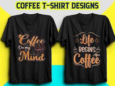 Coffee T-shirt Designs artwork design illustration t shirt design ideas t shirt illustration tshirt tshirtdesign tshirts ui vector