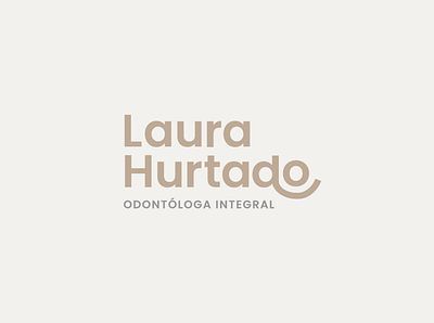 Laura Hurtado - Branding branding dental design graphic design identity logo odontology