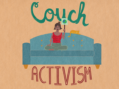 Couch Activism basic calligraphy cat couch earth earth day environmentalism paper person