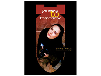 Journey to tomorrow Movie poster onish aminelahi aminelahi cannes cannes film festival farabi iranian film market iranian graphic designer logo design movie poster onish aminelahi onish.ir persian graphic designer اموزش اونیش اونیش امین الهی بنیاد سینمایی فارابی طراح گرافیک ایرانی فارابی مارکت فیلم ایران پوستر