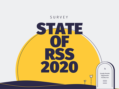 State of RSS 2020 dawn grave illustration rose rss sunrise survey