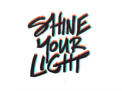 Shine Your Light (3D scrawl) branding hand lettering handdrawn lettering wordmark