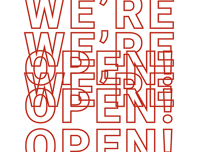 WE'RE OPEN branding design experimental illustration layout lettering poster design print typography