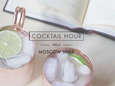 Cocktail Hour | Moscow Mule blog cocktail recipe