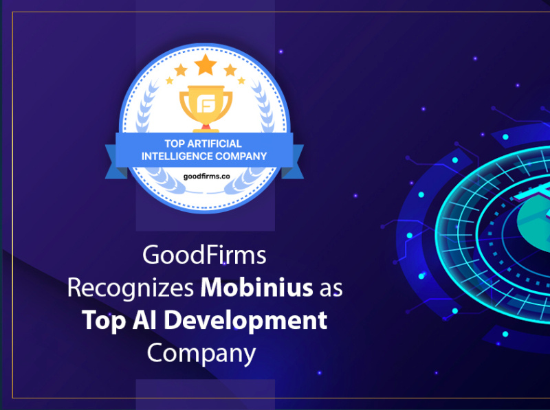 Recognized as Top Ai Development Company by GoodFirms by Mobinius