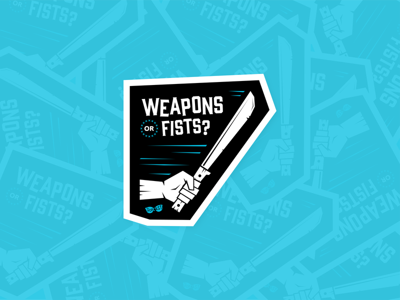 The Popcast - Weapons or Fists? Merch badge branding design flat identity illustration lockup merchandise podcast typography