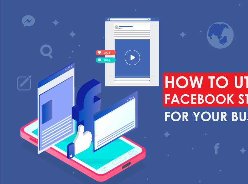 The Best Way To Utilize Facebook Stories For Your Business.... By Prism ...