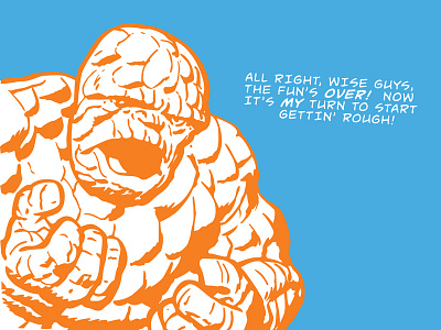 All Right, Wise Guys fantastic four illustration jack kirby the thing