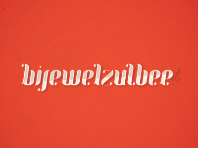 Bijewelzulbee! typography