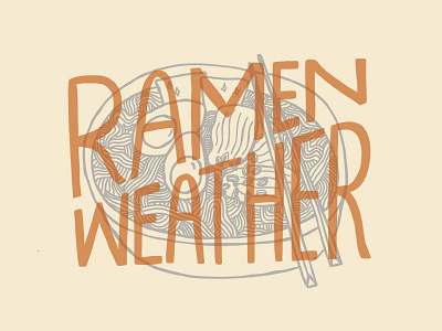 Ramen Weather! design hand drawn handlettering illustration ramen type