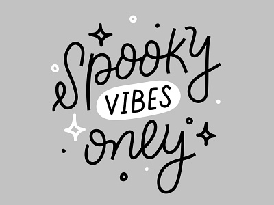 Spooky Vibes Only halloween hand drawn handdrawn handlettering lettering spooky spooky vibes