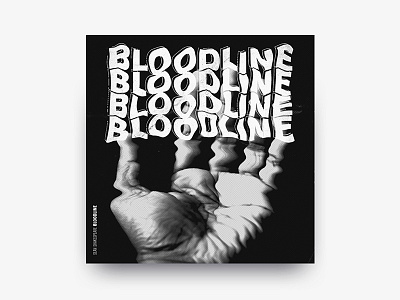 Bloodline concept album cover artwork bloodline hand hip hop rap square typography warp