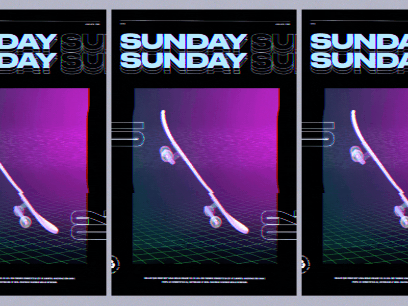 Sunday, Sunday, Sunday 3d 3dfordesigners animation c4d glitch glow layout poster skateboard texture typography vhs