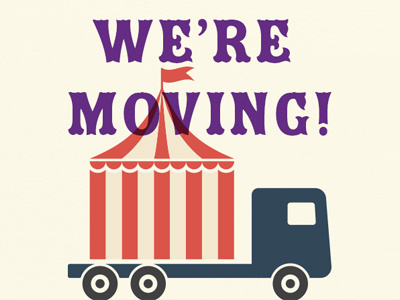 The circus is moving... big top circus color design retro typography