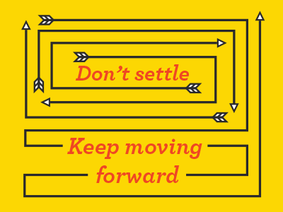 Keep moving... arrow design forward lines movement moving stroke