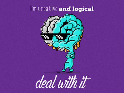Im Creative and logical, Deal with iT and creative dea im it l with logical