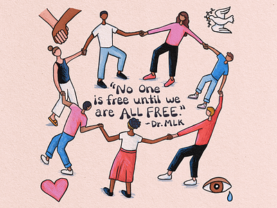 Until We Are All Free Illustration activism black lives matter blm character characterdesign come together editorial illustration gathering group hope illustration love mlk peace people unity
