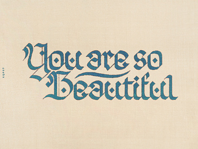 You are so beautiful album art album cover calligraphy calligraphy and lettering artist calligraphy artist calligraphy logo design freestyle lettering lettering logo typography